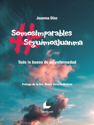 cover image of #SomosImparables #SeguimosJuanma